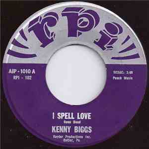 Kenny Biggs - I Spell Love / Loneliness FLAC
