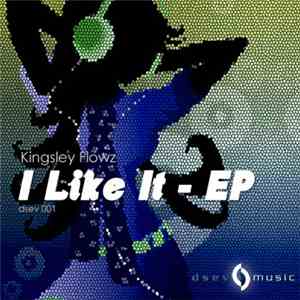 Kingsley - I Like It - EP FLAC