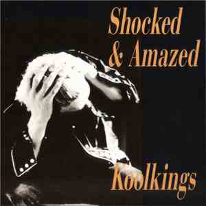 Koolkings - Shocked & Amazed FLAC