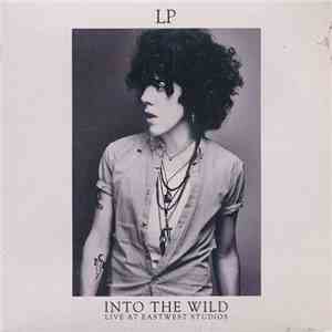 LP - Into The Wild (Live At EastWest Studios) FLAC