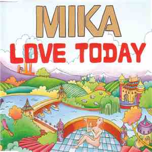 MIKA - Love Today FLAC