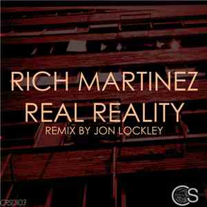 Rich Martinez - Real Reality FLAC