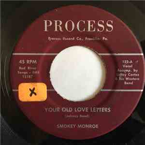Smokey Monroe - Your Old Love Letters / No Smokin' FLAC