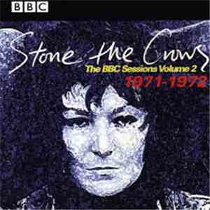Stone The Crows - The BBC Sessions Volume 2: 1971-1972 FLAC