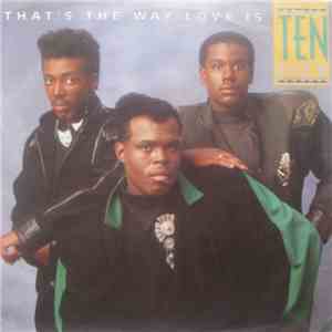 Ten City - That's The Way Love Is FLAC