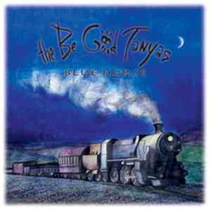 The Be Good Tanyas - Blue Horse FLAC