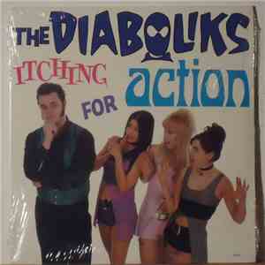 The Diaboliks - Itching For Action FLAC
