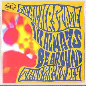 The Higher State - I'll Always Be Around FLAC