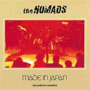 The Nomads  - Made In Japan (Recorded In Sweden) FLAC