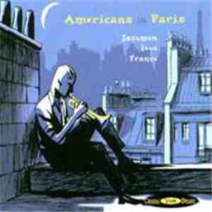 Various - Americans In Paris FLAC