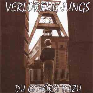 Verlorene Jungs - Du Gehörst Dazu FLAC
