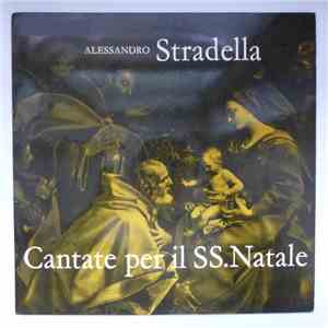 Alessandro Stradella - Cantate Per Il SS. Natale FLAC