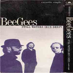 Bee Gees - Still Waters (Run Deep) FLAC