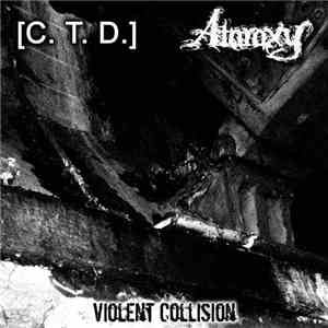 [C. T. D.] / Ataraxy - Violent Collision FLAC