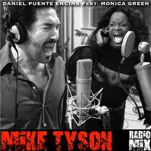 Daniel Puente Encina Feat. Monica Green - Mike Tyson (Radio Mix) FLAC