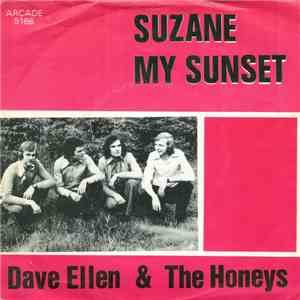 Dave Ellen & The Honeys - Suzane / My Sunset FLAC