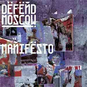 Defend Moscow - Manifesto FLAC