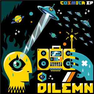 Dilemn - Cosmica EP FLAC