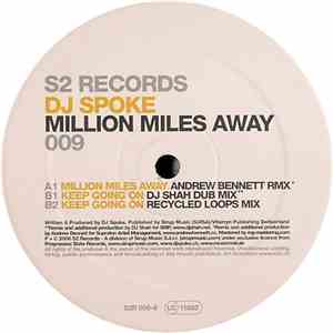 DJ Spoke - Million Miles Away FLAC