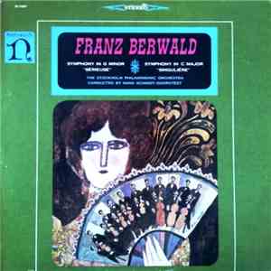 Franz Berwald - The Stockholm Philharmonic Orchestra Conducted By Hans Schmidt-Isserstedt - Symphony In G Minor "Sérieuse" / Symphony In C Major "Singulière" FLAC