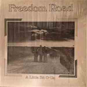 Freedom Road - A Little Bit O' Us FLAC
