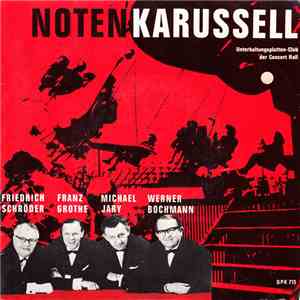 Friedrich Schröder, Franz Grothe, Michael Jary, Werner Bochmann - Notenkarussell FLAC
