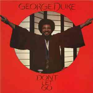 George Duke - Don't Let Go FLAC