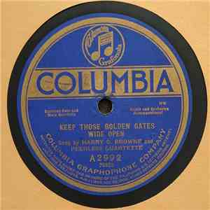 Harry C. Browne And Peerless Quartette - Keep Those Golden Gates Wide Open / Meet Me On The Golden Shore FLAC