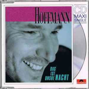 Hoffmann - Das Ist Unsre Nacht FLAC