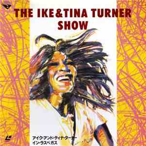 Ike & Tina Turner - The Ike & Tina Turner Show FLAC