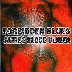 James Blood Ulmer - Forbidden Blues FLAC