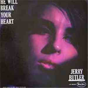Jerry Butler - He Will Break Your Heart FLAC