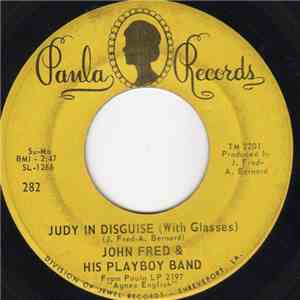 John Fred & His Playboy Band - Judy In Disguise (With Glasses) / When The Lights Go Out FLAC