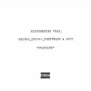 Kitschkrieg feat. Gringo , Ufo361, Trettmann & GZUZ - Standard FLAC