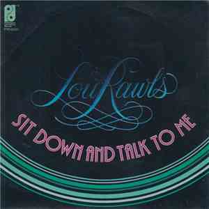 Lou Rawls - Sit Down And Talk To Me / When You Get Home FLAC