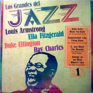 Louis Armstrong, Ella Fitzgerald, Duke Ellington, Ray Charles - Los Grandes Del Jazz 1 FLAC
