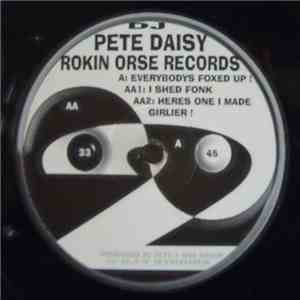 Pete Daisy - Everybodys Foxed Up FLAC