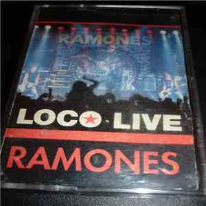 Ramones - Loco Live FLAC