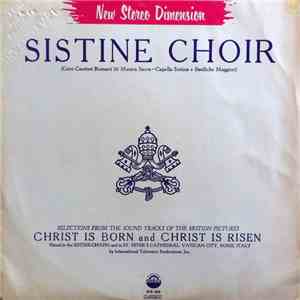 Sistine Choir - Selections From The Sound Tracks Of The Motion Pictures "Christ Is Born" And "Christ Is Risen" FLAC