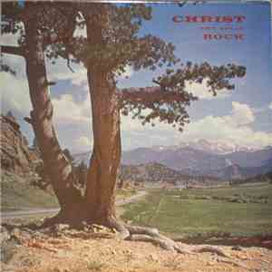 The Chapel Trio - Christ Is The Rock FLAC