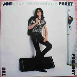 The Joe Perry Project - I've Got The Rock 'N' Rolls Again FLAC