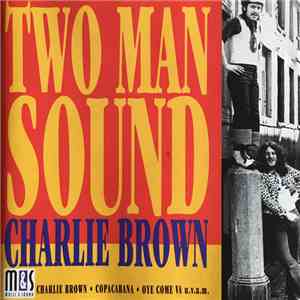 Two Man Sound - Charlie Brown FLAC