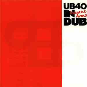 UB40 - Present Arms In Dub FLAC