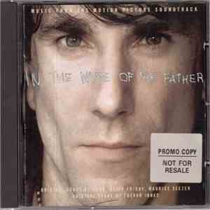 Various - In The Name Of The Father (Music From The Motion Picture Soundtrack) FLAC