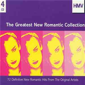 Various - The Greatest New Romantic Collection FLAC