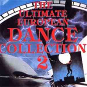 Various - The Ultimate European Dance Collection 2. FLAC