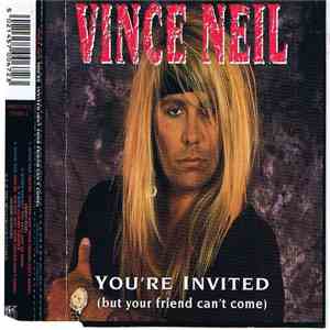 Vince Neil - You're Invited (But Your Friend Can't Come) FLAC