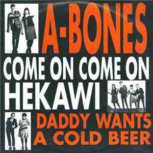 A-Bones - Come On Come On FLAC