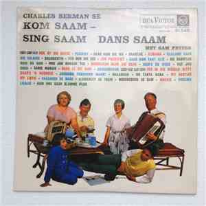 Charles Berman, Sam Petzer - Charles Berman Sê Kom Saam Sing Saam Dans Saam FLAC