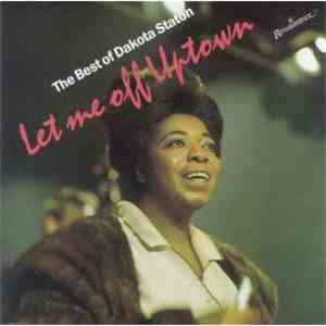 Dakota Staton - Let Me Off Uptown - The Best Of Dakota Staton FLAC